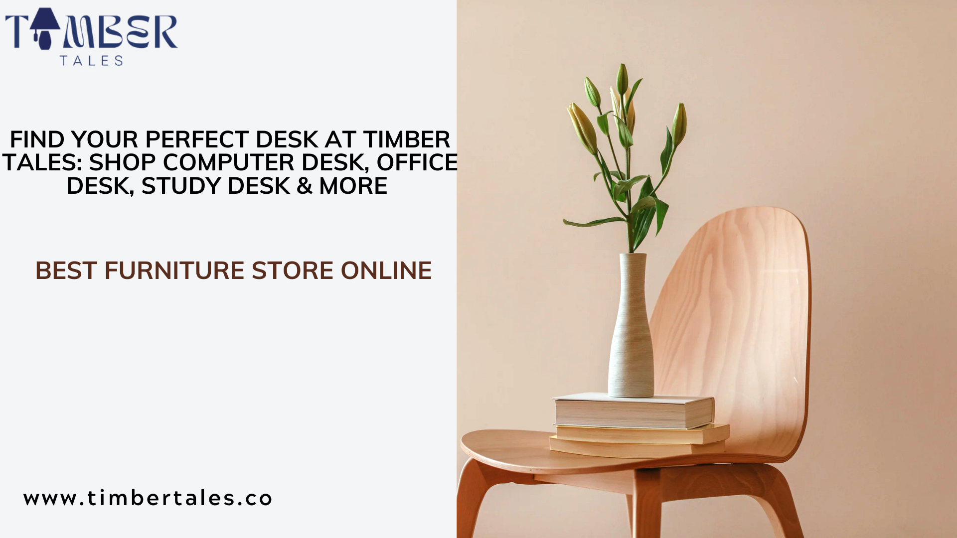 Find Your Perfect Desk at Timber Tales: Shop Computer Desk, Office Desk, Study Desk and More | Best Furniture Store Online